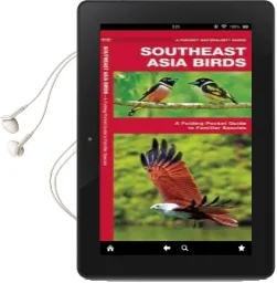 Southeast Asia Birds: A Folding Pocket Guide to Familiar Species Audiobook download free by James Kavanagh