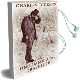 The Uncommercial Traveller Audiobook download free by Charles Dickens