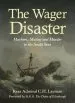 Audiobook The Wager Disaster: Mayhem, Mutiny and Murder in the South Seas author Rear Admiral C. H. Layman
