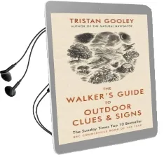 The Walker'S Guide to Outdoor Clues and Signs Audiobook download free by Tristan Gooley