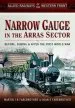 Audiobook Allied Railways of the Western Front - Narrow Gauge in the Arras Sector: Before, During and After the First World war author Martin J. B. Farebrother