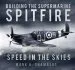 Audiobook Building the Supermarine Spitfire: Speed in the Skies author Mark L. Chambers