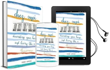 Chez Moi: Decorating Your Home and Living Like a Parisienne Audiobook download free by Sarah Lavoine
