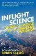 Audiobook Inflight Science: A Guide to the World From Your Airplane Window author Brian Clegg