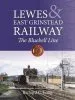 Audiobook Lewes and East Grinstead Railway: The Bluebell Line author Richard Long