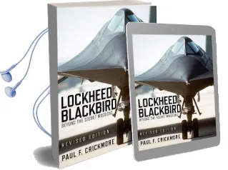 Lockheed Blackbird: Beyond the Secret Missions () Audiobook download free by Paul F. Crickmore