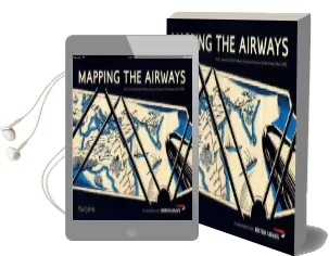 Mapping the Airways Audiobook download free by Paul Jarvis
