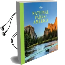 National Parks of America: Experience America'S 59 National Parks Audiobook download free by Lonely Planet