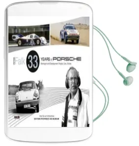 Peter Falk - 33 Years of Porsche Rennsport and Development: People, Cars, Stories 2016 Audiobook download free by Wilfried Mueller
