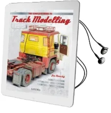 The Complete Guide to Truck Modelling Audiobook download free by Jan Rosecky