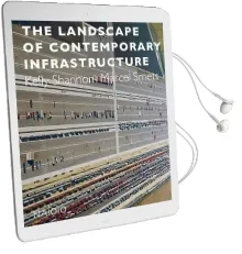The Landscape of Contemporary Infrastructure Audiobook download free by Norman Foster