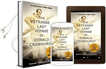 The Strange Last Voyage of Donald Crowhurst: Now Filmed as the Mercy Audiobook download free by Nicholas Tomalin