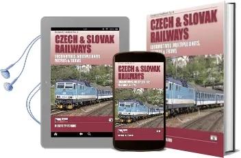 Czech and Slovak Railways: Locomotives, Multiple Units, Metros and Trams Audiobook download free by Robert Pritchard