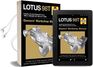 Lotus 98t Owners' Workshop Manual: Includes all Lotus-Renault f1 Cars 1983 to 1986 (93T, 94T, 95T, 97t & 98T). Audiobook download free by Stephen Slater