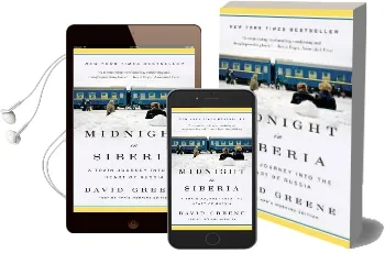 Midnight in Siberia: A Train Journey Into the Heart of Russia Audiobook download free by David Greene