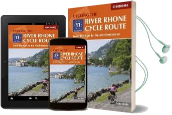 The River Rhone Cycle Route: From the Alps to the Mediterranean Audiobook download free by Insight Guides