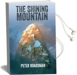 The Shining Mountain Audiobook download free by Peter Boardman