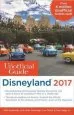 Audiobook The Unofficial Guide to Disneyland 2017 author Bob Sehlinger