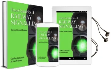 Two Centuries of Railway Signalling Audiobook download free by Geoffrey Kichenside