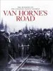 Audiobook Van Horne'S Road: The Building of the Canadian Pacific Railway author Omer Lavallee