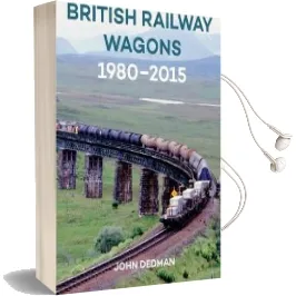 British Railway Wagons 1980-2015 Audiobook download free by John Dedman