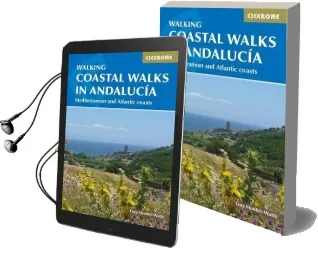Coastal Walks in Andalucia: The Best Hiking Trails Close to Andalucia'S Mediterranean and Atlantic Coastlines Audiobook download free by Guy Hunter Watts