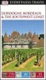 Audiobook Dk Eyewitness Travel Guide Dordogne, Bordeaux and the Southwest Coast author Dk Travel