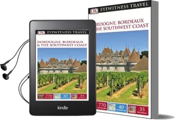 Dk Eyewitness Travel Guide Dordogne, Bordeaux and the Southwest Coast Audiobook download free by Dk Travel