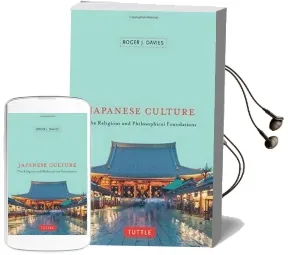 Japanese Culture: The Religious and Philosophical Foundations Audiobook download free by Roger J. Davies