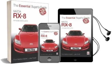 Mazda Rx-8: All Models 2003 to 2012 Audiobook download free by Julian Parish