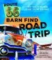 Audiobook Route 66 Barn Find Road Trip: Lost Collector Cars Along the Mother Road author Tom Cotter
