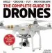 Audiobook The Complete Guide to Drones: Whatever Your Budget author Adam Juniper