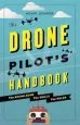 Audiobook The Drone Pilot'S Handbook author Adam Juniper