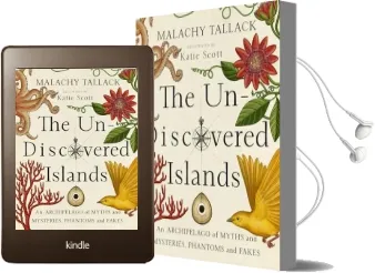 Un-Discovered Islands: An Archipelago of Myths and Mysteries, Phantoms and Fates Audiobook download free by Malachy Tallack