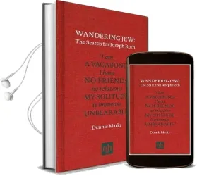 Wandering jew: The Search for Joseph Roth Audiobook download free by Dennis Marks