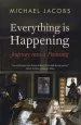Audiobook Everything is Happening: Journey Into a Painting author Michael Jacobs