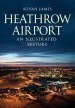 Audiobook Heathrow Airport: An Illustrated History author Kevan James