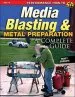 Audiobook Media Blasting and Metal Preparation: A Complete Guide author Matt Joseph