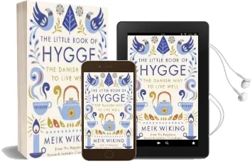 The Little Book of Hygge: The Danish way to Live Well Audiobook download free by Meik Wiking