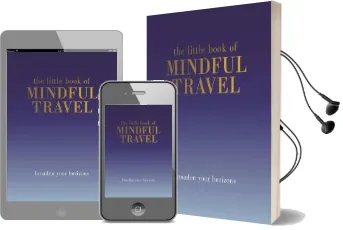 The Little Book of Mindful Travel: Broaden Your Horizons Audiobook download free by Tiddy Rowan