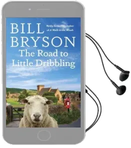 The Road to Little Dribbling: Adventures of an American in Britain Audiobook download free by Bill Bryson