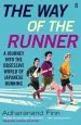 Audiobook The way of the Runner: A Journey Into the Obsessive World of Japanese Running author Adharanand Finn