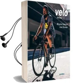 Velo 3rd Gear: Bicycle Culture and Stories Audiobook download free by Gestalten