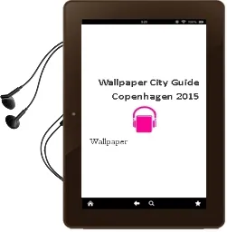Wallpaper* City Guide Copenhagen 2015 Audiobook download free by Wallpaper*