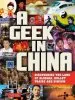 Audiobook A Geek in China: Discovering the Land of Alibaba, Bullet Trains and Dimsum author Matthew B. Christensen