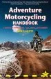 Audiobook Adventure Motorcycling Handbook: A Route & Planning Guide, Asia, Africa and Latin America author Chris Scott