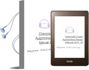 Chevrolet Cruze Automotive Repair Manual: 2011-15 Audiobook download free by Haynes Publishing