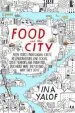Audiobook Food and the City: New York'S Professional Chefs, Restauranteurs, Line Cooks, Street Vendors, and Purveyors Talk About What They do And... author Ina Yalof