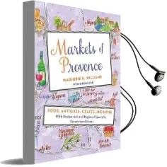 Markets of Provence Audiobook download free by Marjorie Williams