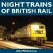 Audiobook Night Trains of British Rail author Alan Whitehouse
